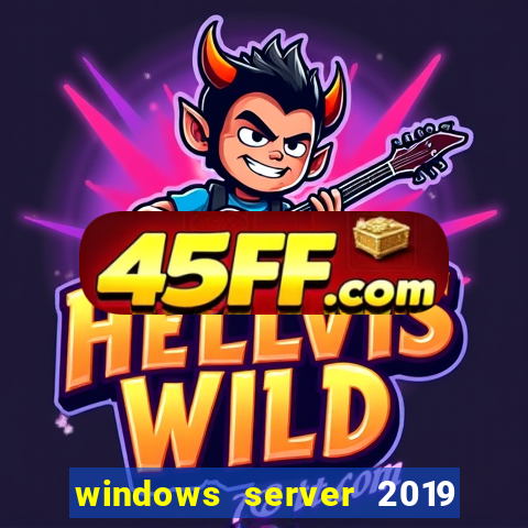 windows server 2019 iso pt-br download